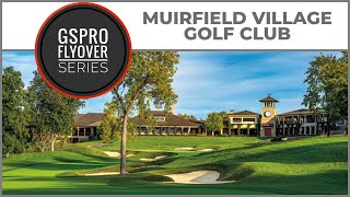 GSPro Course Muirfield Village Golf Club Flyover [upl. by Roque]