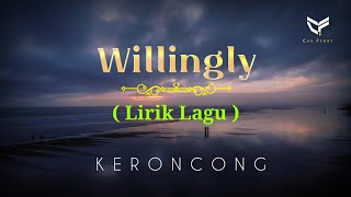 WILLINGLY Keroncong  Crispian St Peters  Cak Ferry [upl. by Harty91]