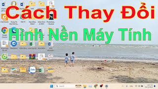 Cách Thay Đổi Hình Nền Máy Tính Laptop PC Cực Đẹp [upl. by Cagle]