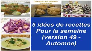 5 idées de recettes pour la semaine version 49  potage salade biscuit de noël chausson [upl. by Reagen]