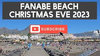 Playa de Fañabé Christmas Eve 2023 Tenerife [upl. by Jacynth]