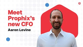 Meet Prophix’s new CFO Aaron Levine  Prophix [upl. by Annia940]