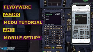 MCDU A320 Tutorial How To Connect MCDU on MobileTablet from Flybywire Mod FlyEte Pro [upl. by Dove]