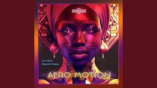 Afro Motion [upl. by Ahsiema]