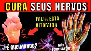 1 VITAMINA ESQUECIDA que pode CURAR a NEUROPATIA e DANOS nos NERVOS [upl. by Peterec]