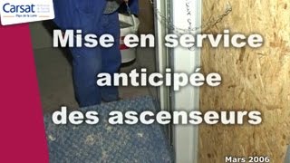 Mise en service anticipée des ascenseurs [upl. by Mallis]