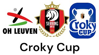 Oud Heverlee Leuven  RFC Seraing Croky Cup  30102024 [upl. by Eitsyrhc]