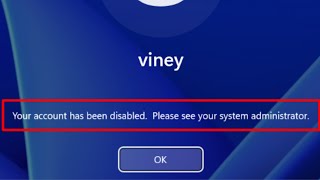 Fix Your Account Has been disabled Please see your System administrator Windows 1110 [upl. by Garcon]