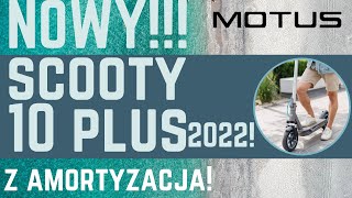 NOWY MODEL SCOOTY 10 PLUS 2022 Z AMORTYZACJĄ  PREZENT [upl. by Ambrogio]