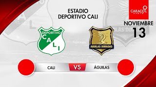 EN VIVO  Deportivo Cali Vs Águilas Doradas  Fecha 1 Cuadrangulares finales de la liga [upl. by Ravi]