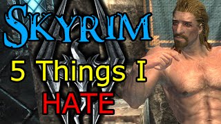 5 Things I hate about Skyrim Nitpick Land [upl. by Kayla914]