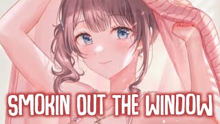 『Nightcore』→Smokin Out The Window Bruno Mars Anderson Paak and Silk Sonic♡ [upl. by Alyakcm]