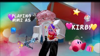 PLAYING MM2 AS KIRBY  lazy Murder Mystery 2 [upl. by Krause]