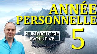 Année Personnelle 5  Numérologie Evolutive [upl. by Relyhs]