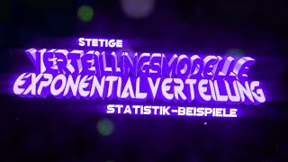 Exponentialverteilung  Stetige Verteilungsmodelle Beispiel 5 [upl. by Llehcear]