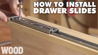 How to Install 3 Types of Drawer Slides in Cabinets  WOOD magazine [upl. by Ecyned]