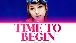 BoA 권보아 Time To Begin Color Coded Lyrics HanRomEng [upl. by Einafets286]