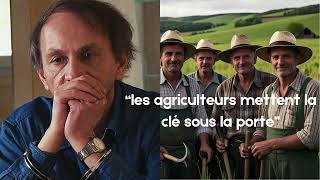 Houellebecq sexprime sur le cas des agriculteurs en France [upl. by Letitia818]