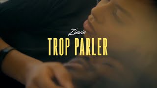 ZieZie  Trop parler Official Video [upl. by Ydnagrub]