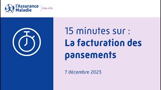 15minutesInfirmiers  La facturation des pansements  7 décembre 2023 [upl. by Ixela777]