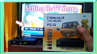 Mudah banget Cara pasangsetting Set Top Box TV digital STB ke TV Sharp [upl. by Boothman668]