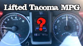 Lifted Tacoma MPG 3rd Gen Fuel Economy [upl. by Biddie]