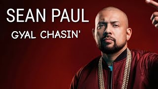 Sean Paul  Gyal Chasin  New Music 2024 [upl. by Shaya]