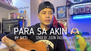 Para Sa Akin x cover by Justin Vasquez [upl. by Bevis395]