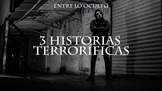 3 historias terroríficas que te harán pensar esta noche [upl. by Ailemrac]