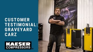 Kaeser Compressors Customer Testimonial Graveyard Carz [upl. by Renault]