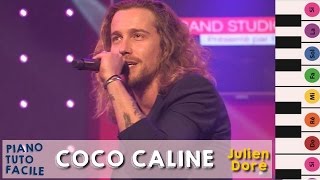 JULIEN DORE  COCO CALINE Piano tuto facile [upl. by Dajma442]