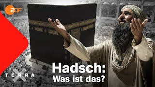 Hadsch – warum pilgern Muslime nach Mekka  Terra X [upl. by Lynna]