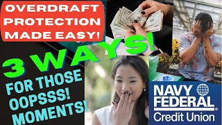 OVERDRAFT PROTECTION 3 WAYS with Navy Federal Credit Union Options when you need it credit NFCU [upl. by Nelaf]