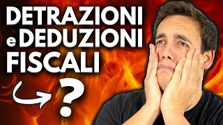 DETRAZIONI e DEDUZIONI FISCALI Facciamo Chiarezza 💶 [upl. by Yc]