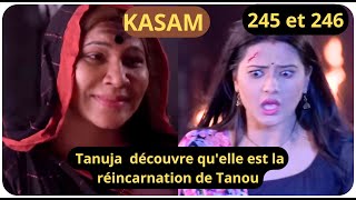 Kasam épisode 245 et 246  Tanuja découvre quelle est la réincarnation de Tanou [upl. by Aurelie]