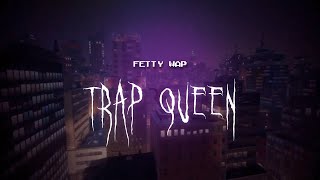 fetty wap  trap queen  sped up  lyrics [upl. by Maril]