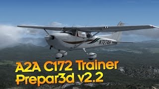 Prepar3d v22  A2A Simulations C172 Trainer [upl. by Ori]