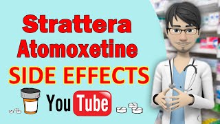 Strattera Atomoxetine SIDE EFFECTS Common [upl. by Aneej]