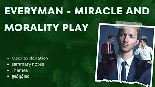 EVERYMAN  MIRACLE AND Morality play Tamil summary English literature 💓 [upl. by Auqenahs]