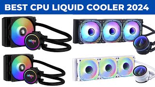 Top 5 Best CPU Liquid Cooler 2024 Best Water Cooler CPU [upl. by Aleydis]