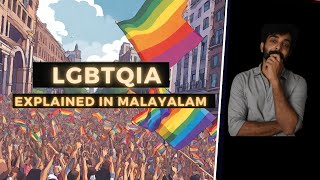 LGBTQIA  Explained in Malayalam [upl. by Mather]