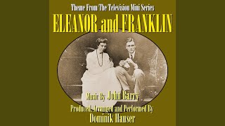 Eleanor amp Franklin  Theme From The Television MiniSeries [upl. by Linkoski]