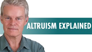 Altruism Explained in 3 Minutes [upl. by Ennaul]