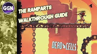 The Ramparts Walkthrough Guide  Dead Cells [upl. by Azaria420]