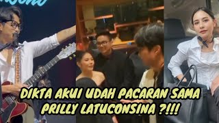 DIKTA AKUI SUDAH PACARAN SAMA PRILLY LATUCONSINA [upl. by Agler]