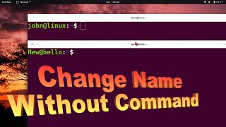 Change Username and Hostname in Terminal Ubuntu  Linux [upl. by Eyar104]