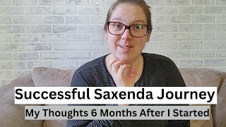 Successful Saxenda Journey  6 months After I started [upl. by Dedric981]