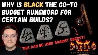 Lets Talk About Black amp Why This Is The Essential Smiter Runeword  Diablo 2 Runewords Examined [upl. by Jamill]