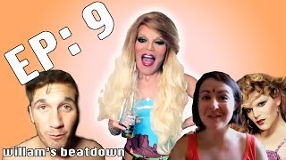 Beatdown Episode 09 with Willam [upl. by Mirilla]