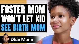 FOSTER MOM Wont Let Kid See BIRTH MOM She Instantly Regrets It  Dhar Mann Studios [upl. by Noraj]